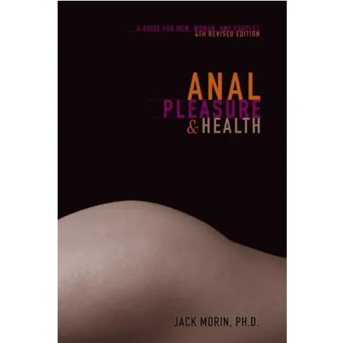 Anal Pleasure and Health As You Like It OR Male Sex Toys